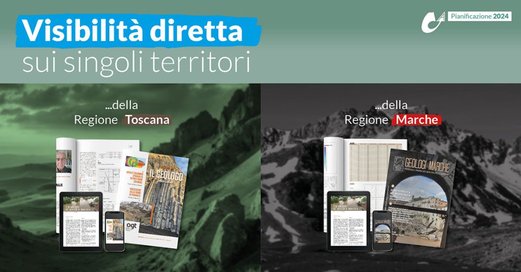 Pianificazione 2024 “Il geologo” e “Geologi Marche” | Ordine dei Geologi della Toscana e delle Marche