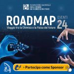 Sponsorizza la ROADMAP2024 “VIAGGIO NELLA CHIMICA E NELLA CHIMICA DEL FUTURO” | FNCF
