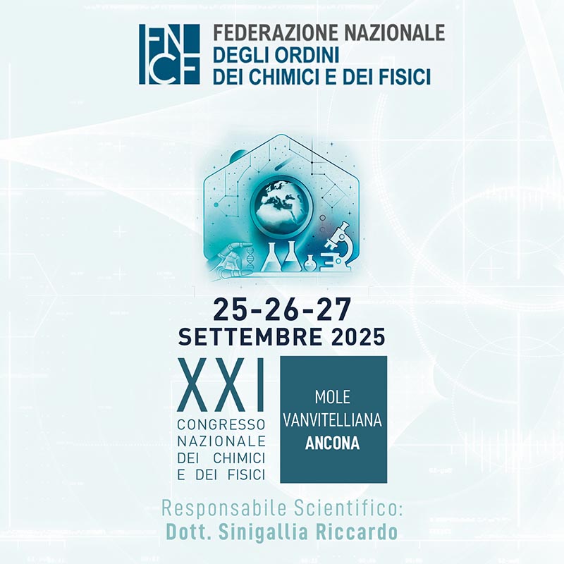 XXI Congresso Nazionale "Frontiere della Chimica e della Fisica" - 25/26/27 settembre 2025 -Ancona | FNCF