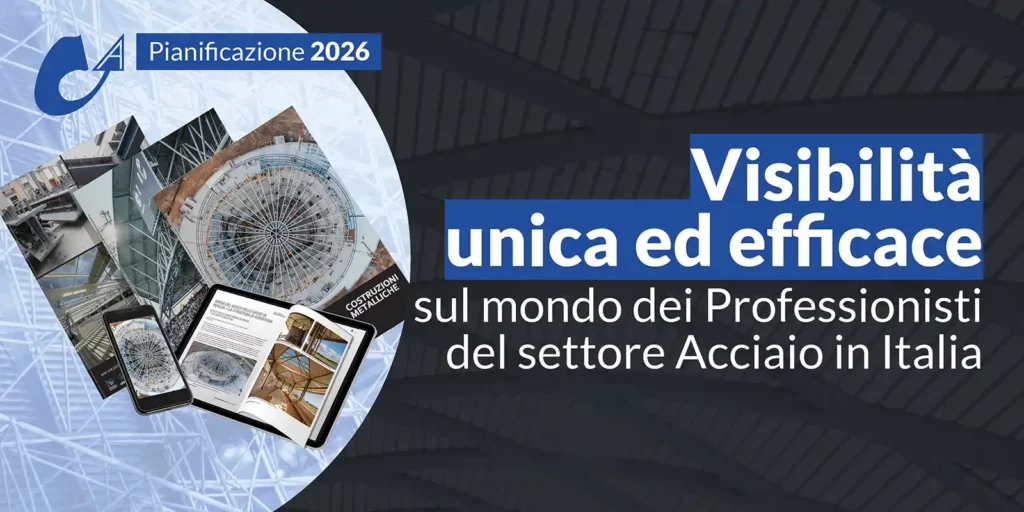 Pianificazione 2026 “Costruzioni Metalliche” | CTA – Collegio dei Tecnici dell’Acciaio