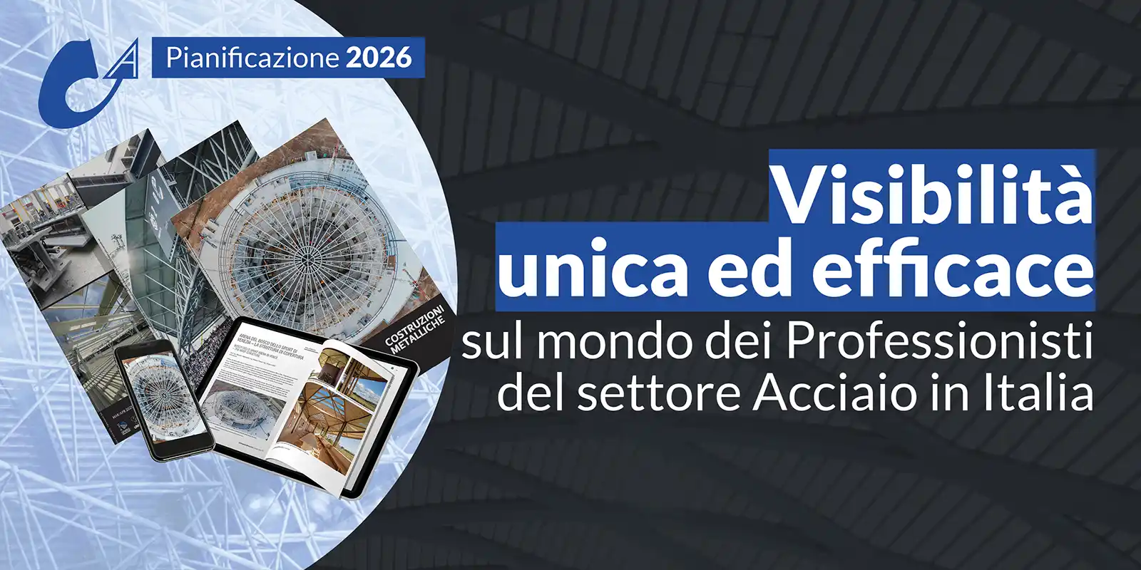 Pianificazione 2026 &ldquo;Costruzioni Metalliche&rdquo; | CTA &ndash; Collegio dei Tecnici dell&rsquo;Acciaio