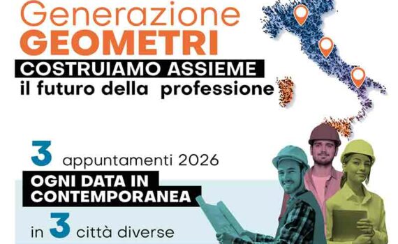 Sponsorizza &ldquo;GENERAZIONE GEOMETRI - Costruiamo assieme il futuro della professione&rdquo; 3 appuntamenti 2026 | CNGeometri