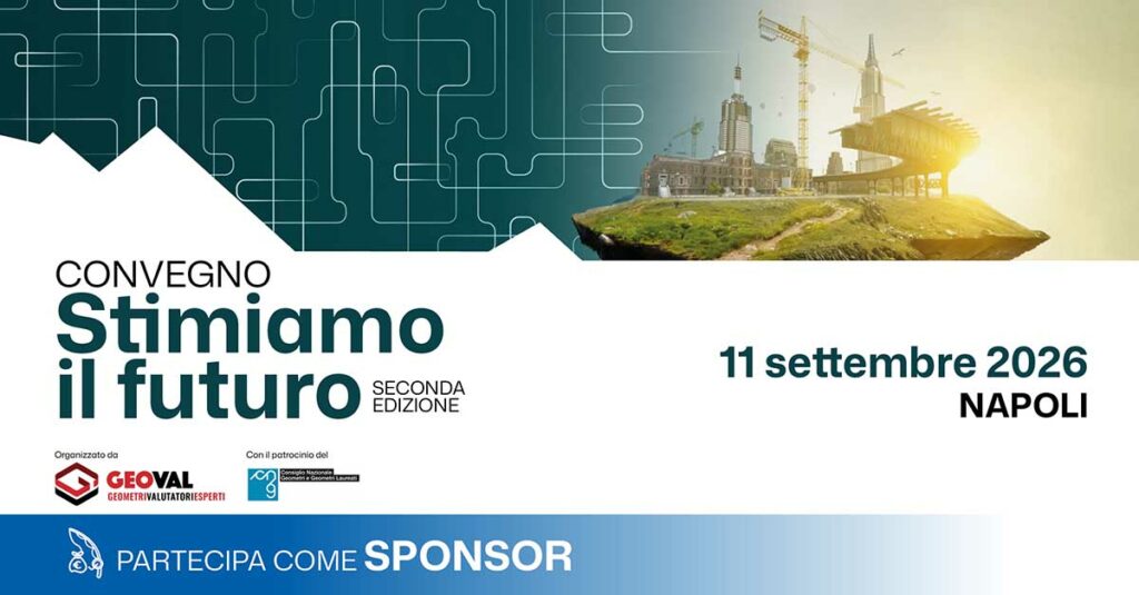 Sponsorizza &ldquo;Stimiamo il futuro&rdquo; 2a ed. 11 settembre Napoli | GeoVal Esperti e CNGeometri