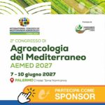 Sponsorizza il 2&deg; Congresso di Agroecologia "AEMED 2027" 7-10 giugno 2027