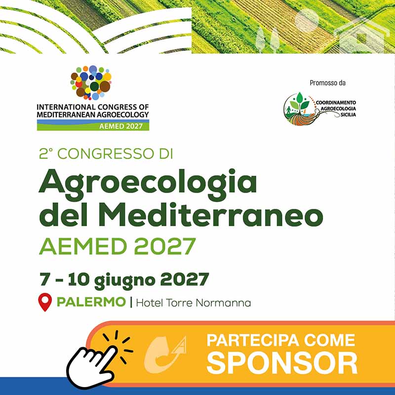 Sponsorizza il 2&deg; Congresso di Agroecologia "AEMED 2027" 7-10 giugno 2027
